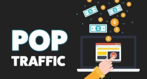 What Is Pop Traffic - The Ultimate Guide To Mobile Pop Traffic