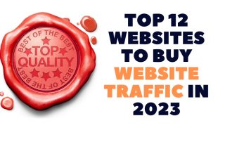 Top 12 Websites to Buy Website Traffic in 2023